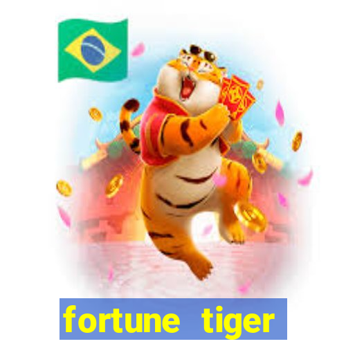 fortune tiger deposito de 1 real